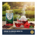 Vansam Tea – Hibiscus Green Tea | Antioxidant-Rich Herbal Blend for Heart Health & Detox | 100% Natural Ingredients | Caffeine-Light | 100gm Loose Leaf